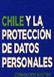 Chile y la protección de datos personales