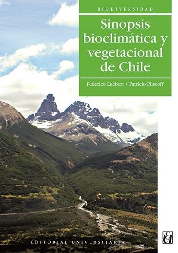 Sinopsis bioclimática y vegetacional de Chile