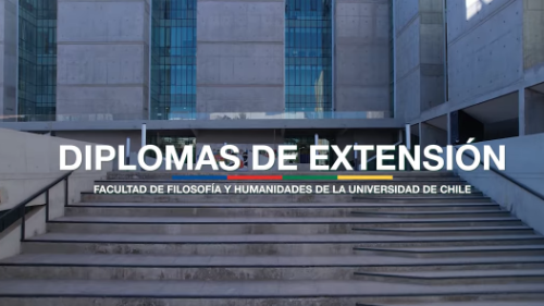 Diplomas de Extensión 2026 de la Facultad de Filosofía y Humanidades de la Universidad de Chile